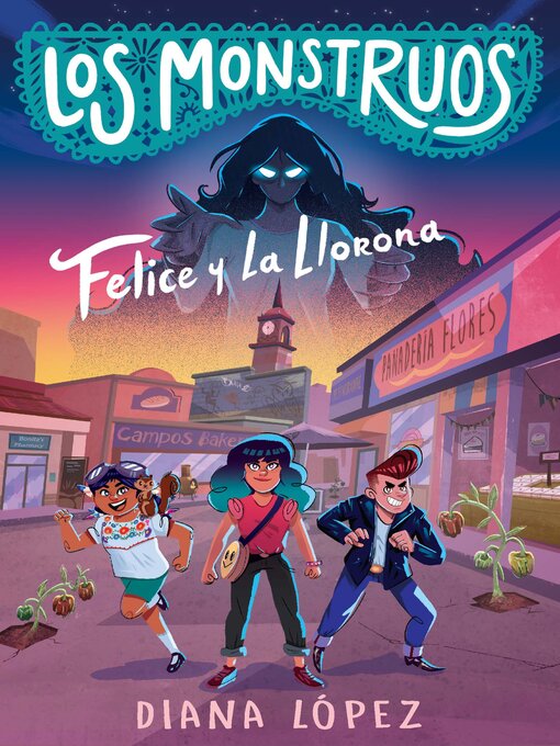 Title details for Felice y la Llorona by Diana López - Available